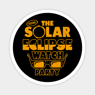 Total Solar Eclipse Watch Party Magnet